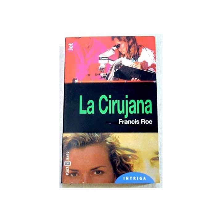 La Cirujana - Francis Roe